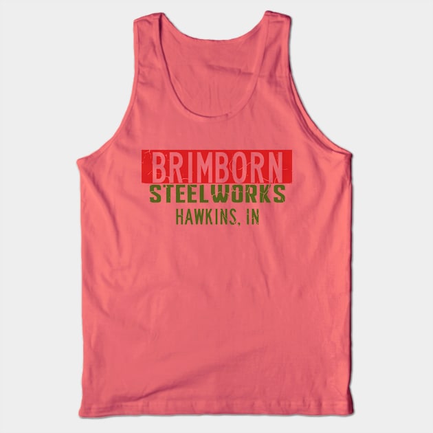 Brimborn Steelworks Hawkins Indiana Distressed Tank Top by StckrMe